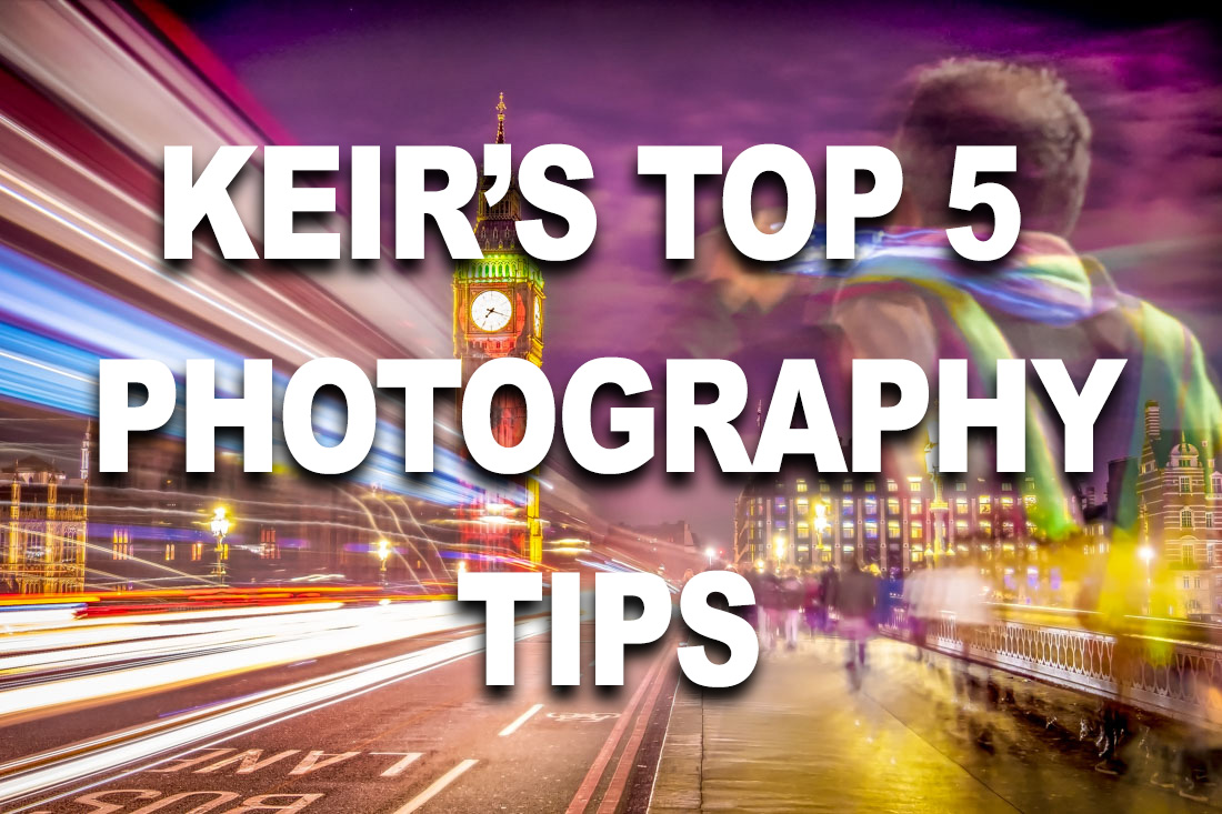 Keir’s Top 5 Travel Photography Tips.
